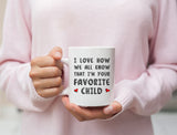 Thumbnail I'm Your Favorite Child Funny Ceramic Coffee Mug White 3