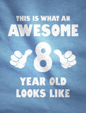 This Is What an Awesome 8 Year Old Looks Like Youth Kids Long Sleeve T-Shirt 