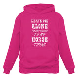 Thumbnail Leave Me Alone I'm Only Talking to My Horse Today Women Hoodie Pink 1