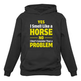 Thumbnail Yes I Smell Like a Horse No Problem Women Hoodie Black 1
