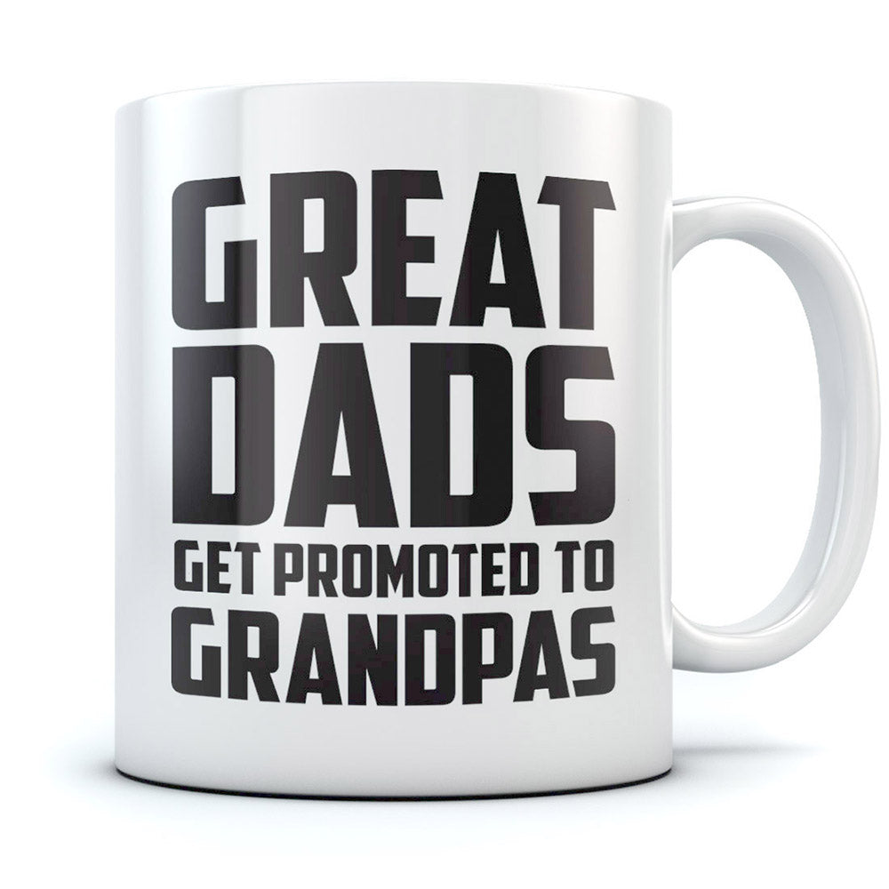 Great Dads Get Promoted To Grandpas Coffee Mug - White 1