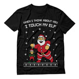 Thumbnail I Touch My Elf Ugly Christmas Sweater T-Shirt Black 2