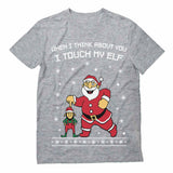 Thumbnail I Touch My Elf Ugly Christmas Sweater T-Shirt Gray 4