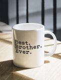 Best Brother Ever Coffee Mug 