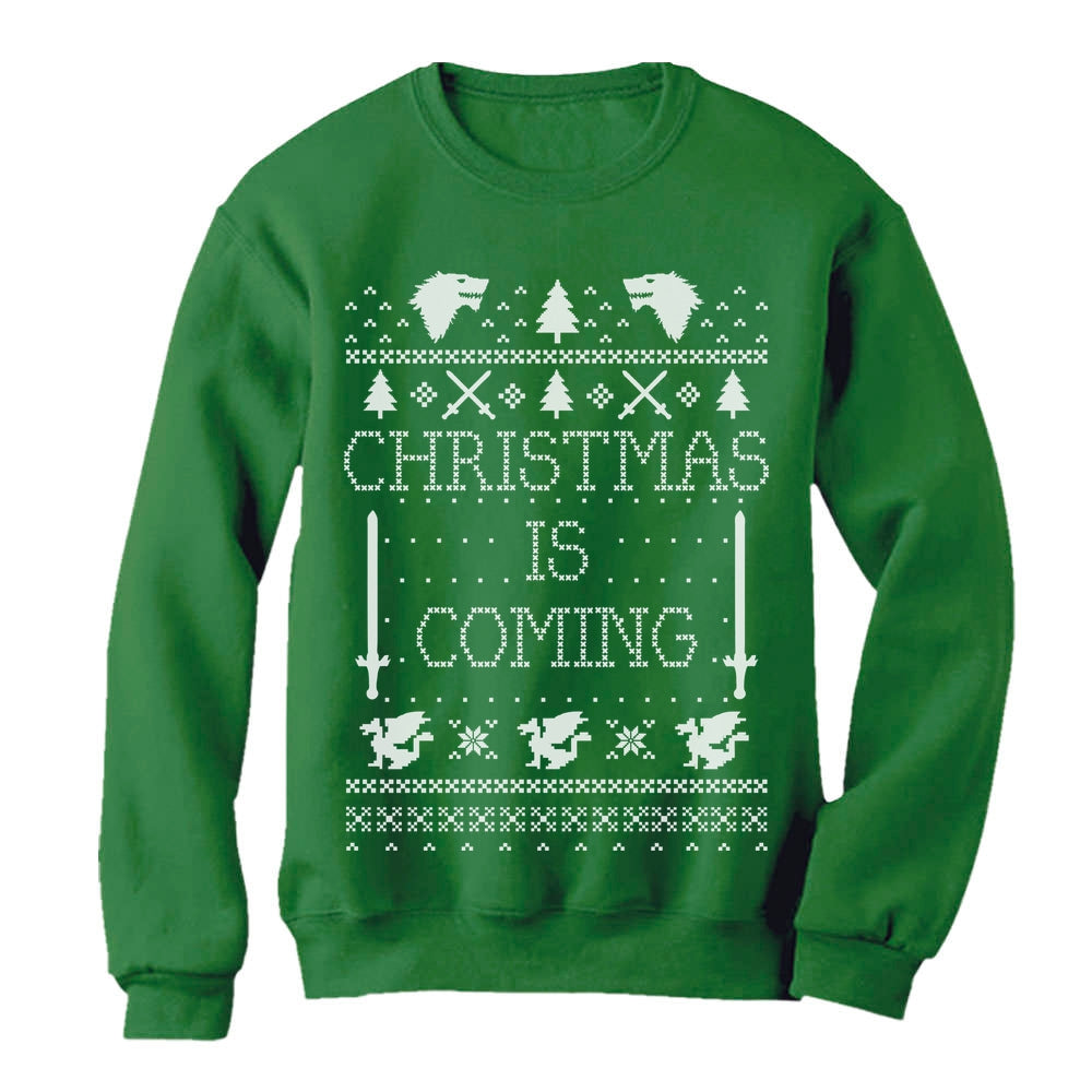 Christmas Is Coming Ugly Christmas Sweatshirt - Green 3
