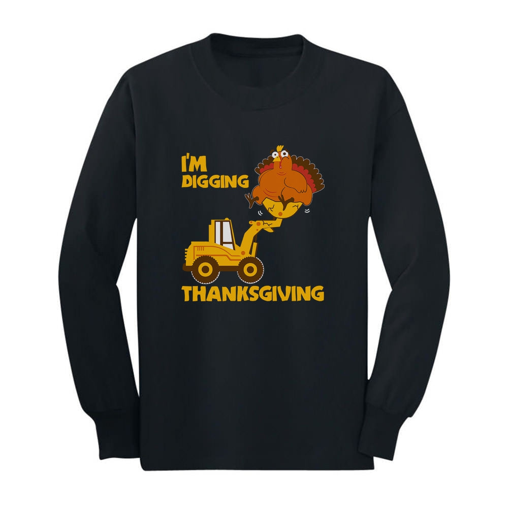 I'm Digging Thanksgiving Toddler Kids Long sleeve T-Shirt - Black 1