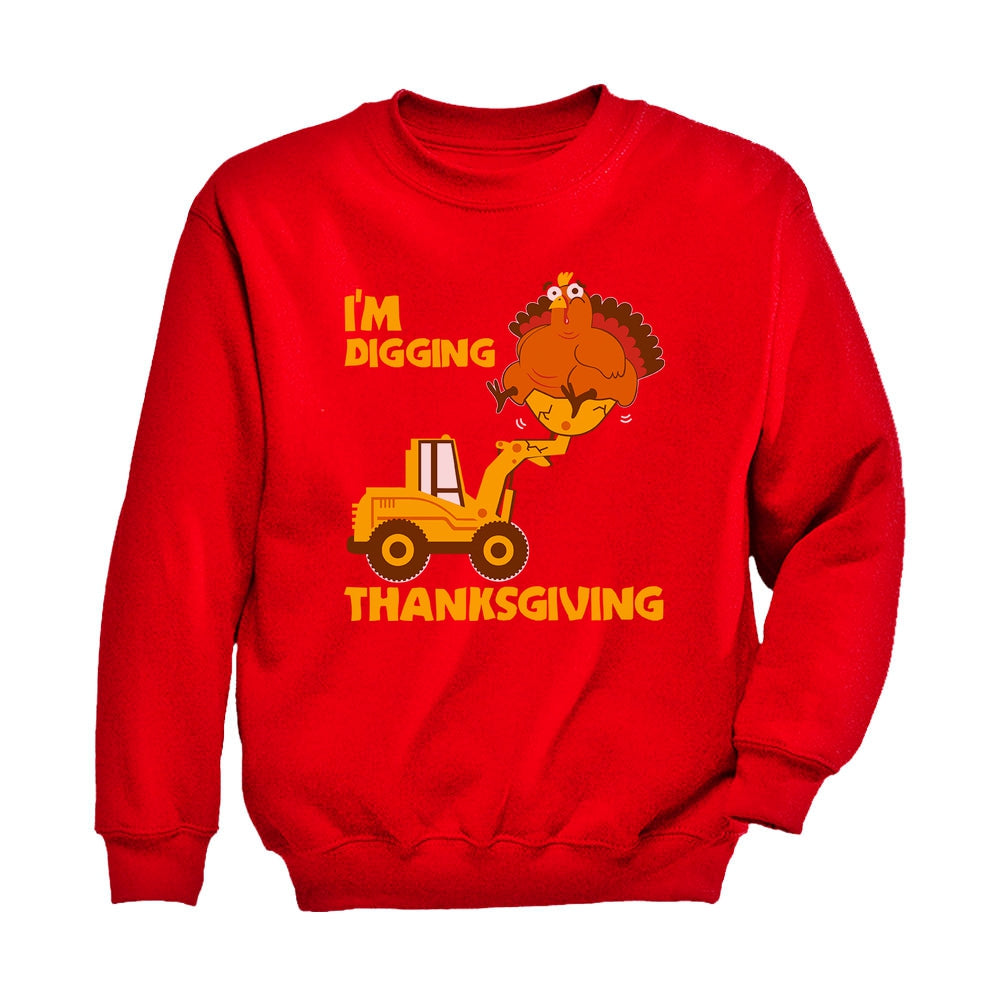 I'm Digging Thanksgiving Toddler Kids Sweatshirt - Red 2