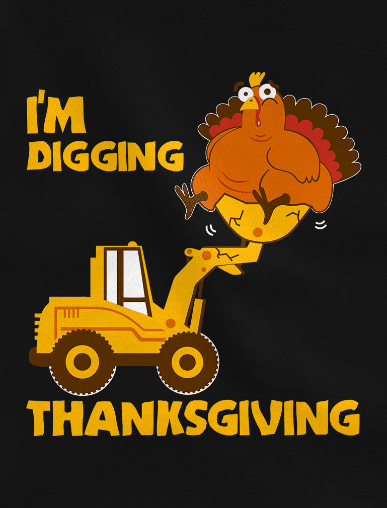 I'm Digging Thanksgiving Toddler Kids T-Shirt - Orange 4
