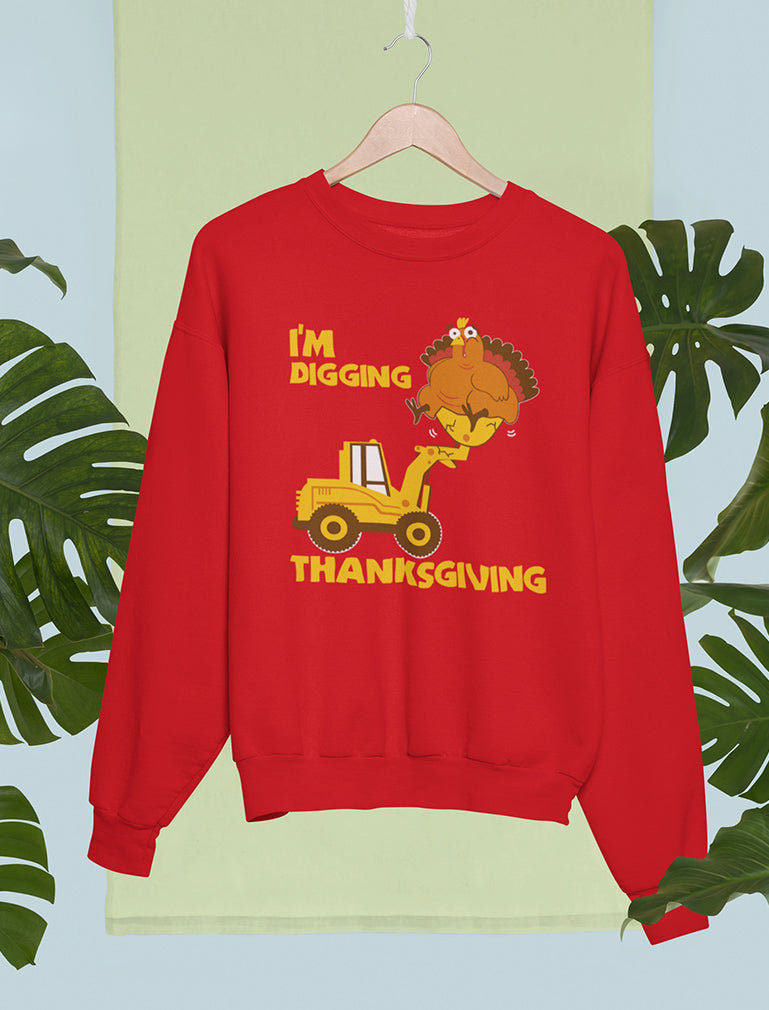 I'm Digging Thanksgiving Toddler Kids Sweatshirt - Red 4