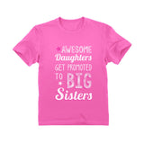 Thumbnail AWESOME Daughters To Big Sisters Youth T-Shirt Pink 1