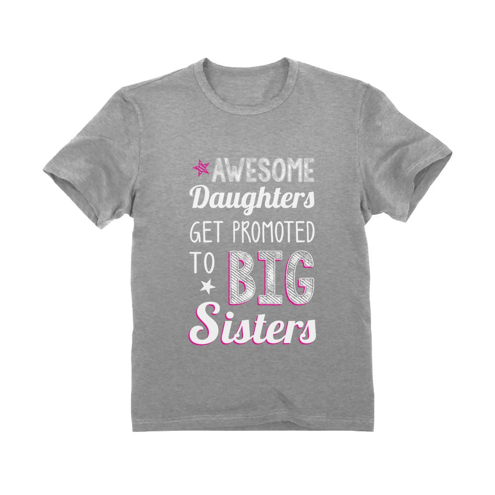 AWESOME Daughters To Big Sisters Youth T-Shirt - Gray 4