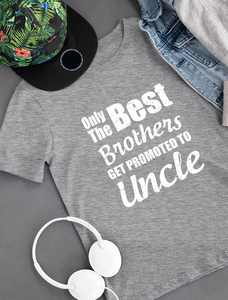 Only The Best Brothers Get Promoted To Uncle T-Shirt - Navy 6