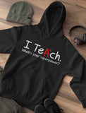I Teach Whats Your Superpower Women Hoodie 