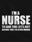 Thumbnail I'm A Nurse - Just Assume I'm Always Right - Funny Women Hoodie Gray 5