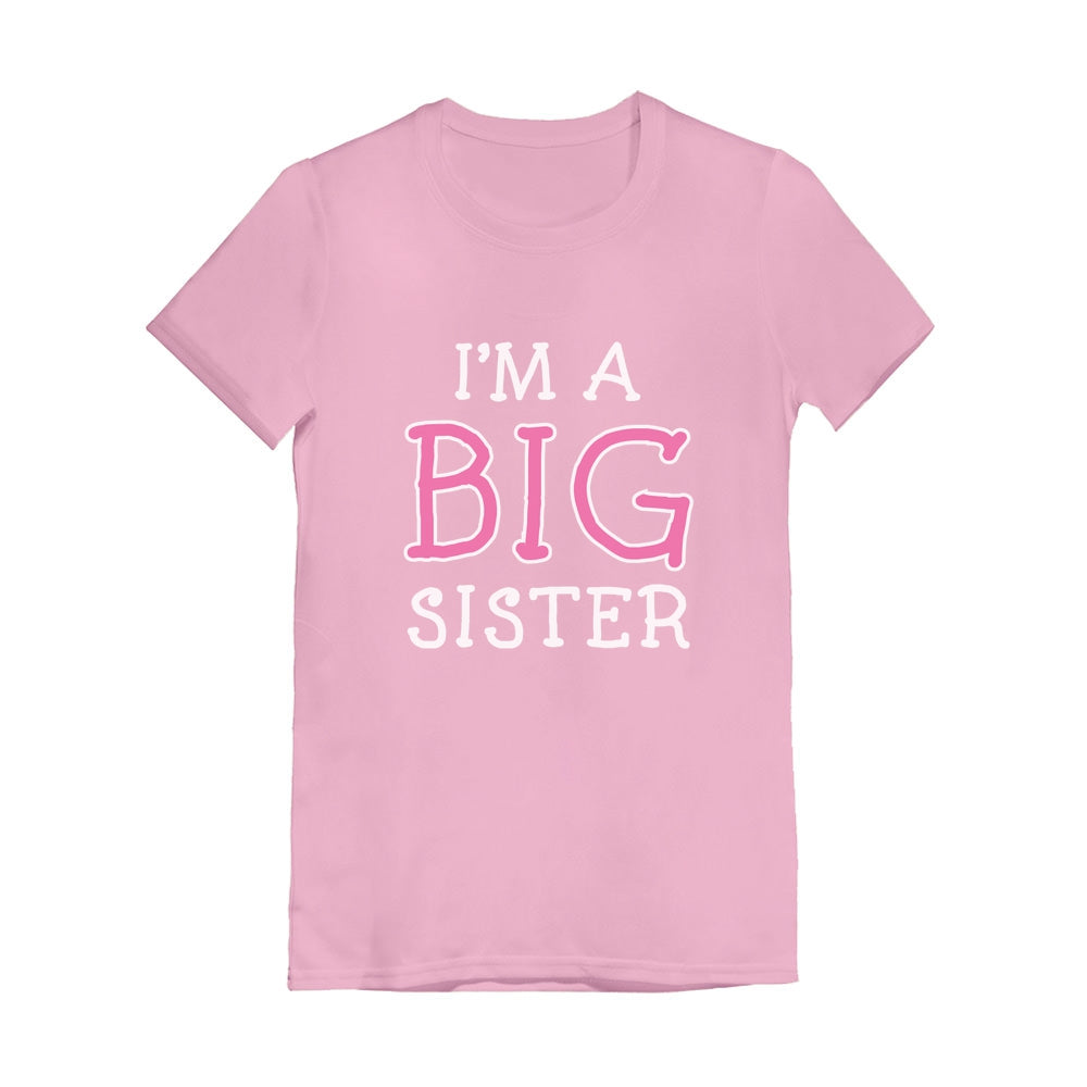 Elder Sibling Gift Idea - I'm The Big Sister - Cute Youth Kids Girls' Fitted T-Shirt - Pink 3
