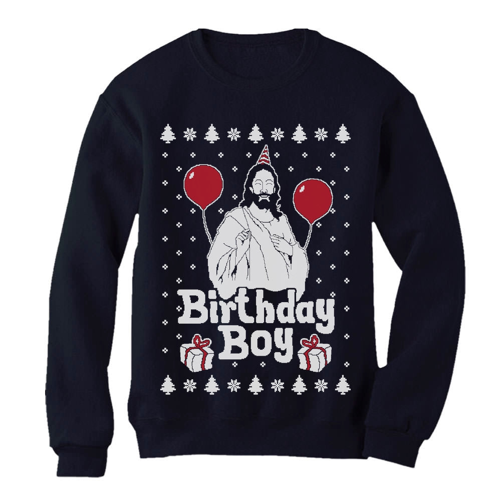 Jesus Birthday Boy Ugly Christmas Sweater Xmas Holiday Sweatshirt 