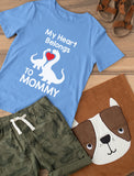 My Heart Belongs To Mommy Toddler Kids T-Shirt 