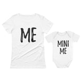 Mom and Daughter Matching T-Shirt & Bodysuit Set Funny Me & Mini Me 