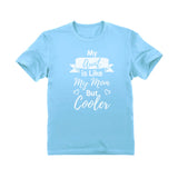 Thumbnail My Aunt Is Like My Mom But Cooler Toddler Kids T-Shirt Blue 3