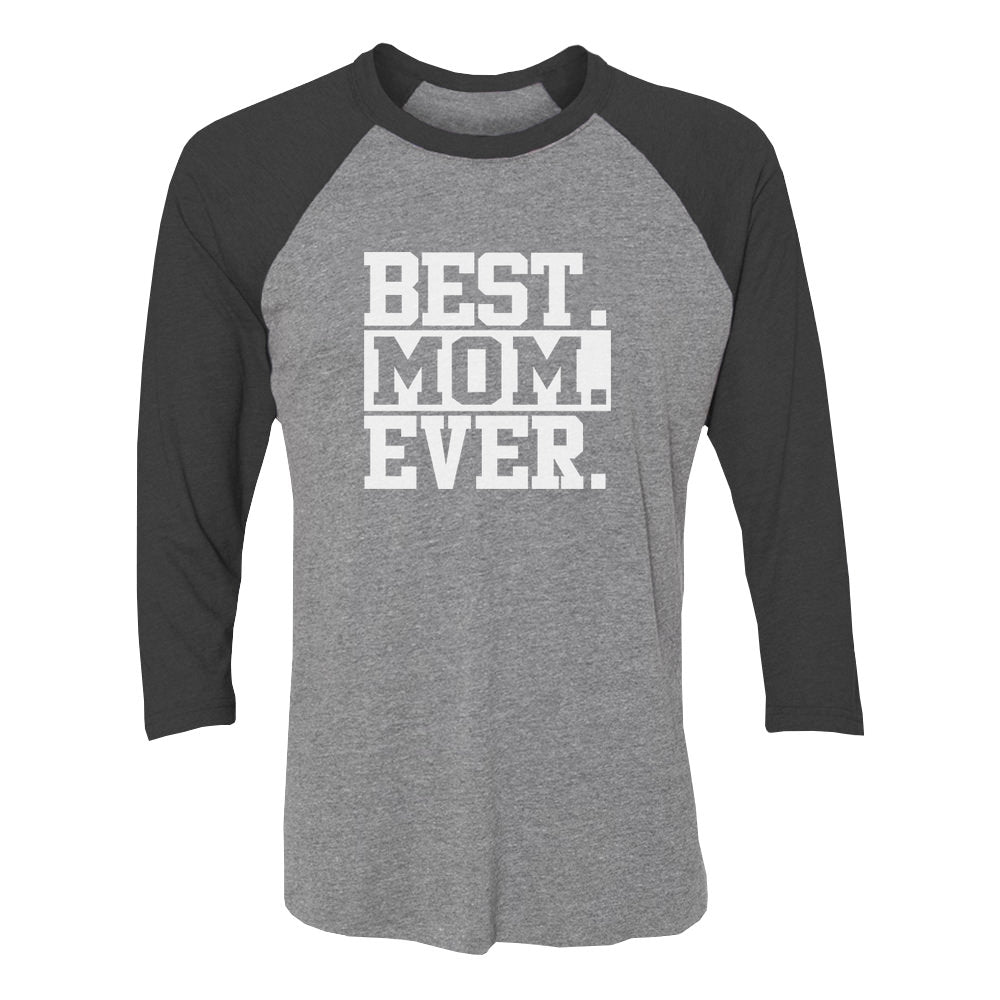 Best Mom Ever 3/4 Women Sleeve Baseball Jersey Shirt 