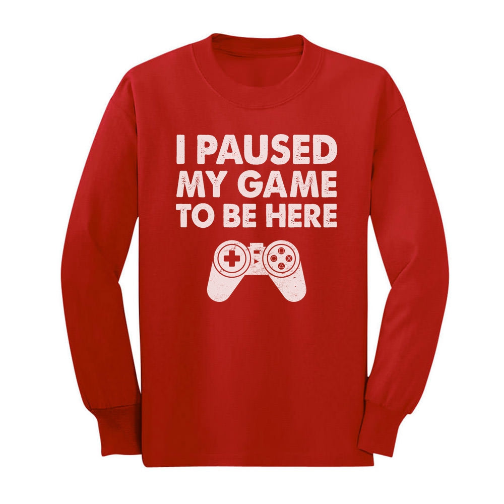 I Paused My Game To Be Here Youth Kids Long Sleeve T-Shirt - Red 2