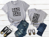 Rad Dad - Rad Like Dad Matching Father & Son T-Shirts Set 