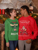 I Touch My Elf + Elfie Ugly Christmas Sweatshirt Funny Couple Xmas Set 